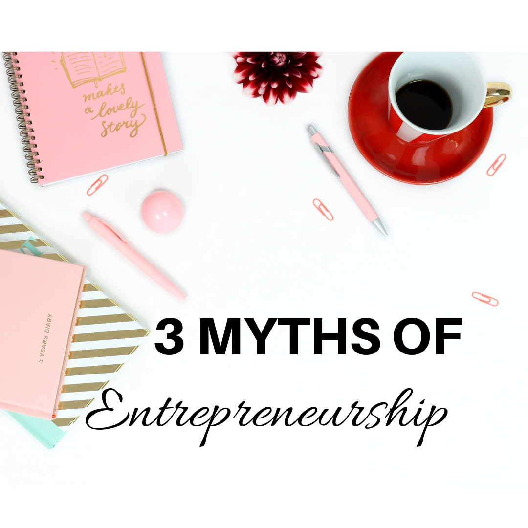 myths of entrepreneurship