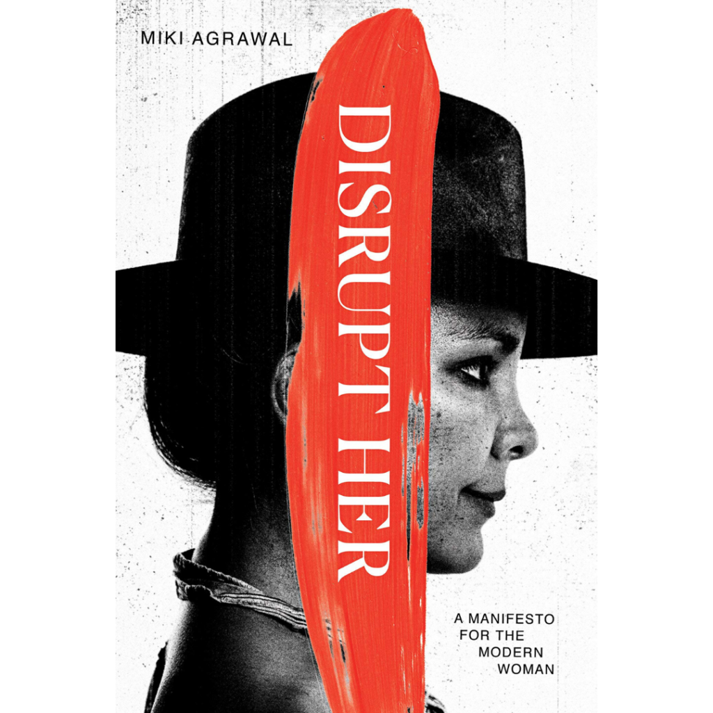 miki agrawal disrupt-her book cover